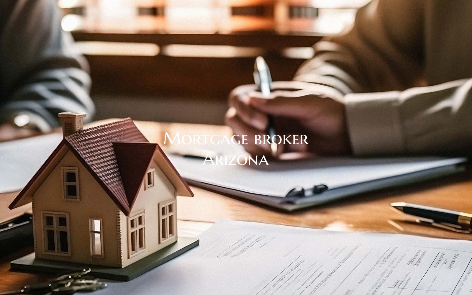 Mortgage broker Arizona