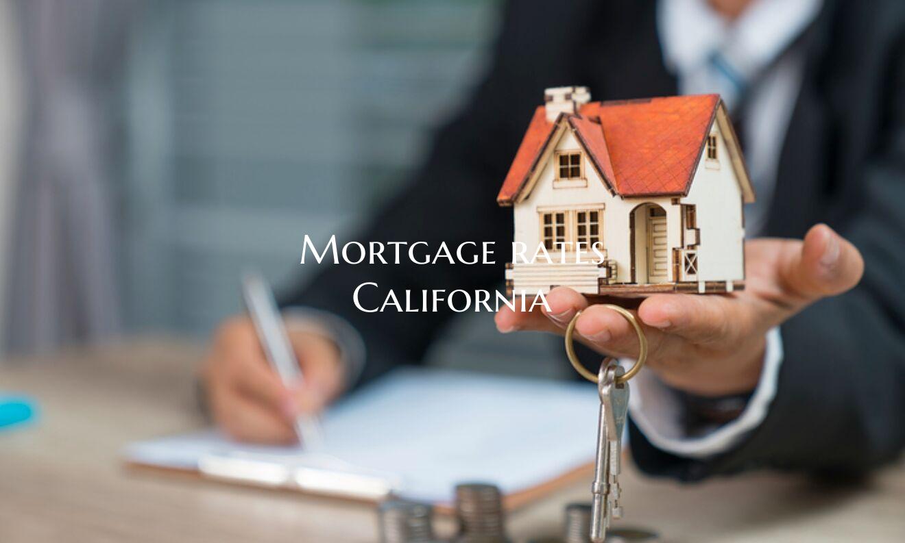 Mortgage rates California